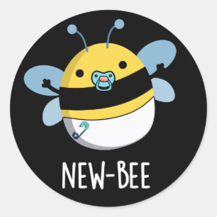 Sticker Rond Nouveau Bee Funny Insect Pun de bug Dark BG
