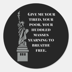 Sticker Rond Nouveau Colosse USA Statue de la Liberté Antiracis