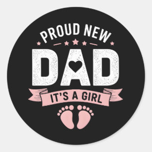 Sticker Rond Nouveau papa C'est une fille