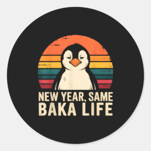 Sticker Rond Nouvelle année même vie de Baka Pingouin Blague