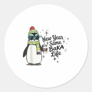 Sticker Rond Nouvelle Année Même Vie de Baka Pingouin Blague Mè
