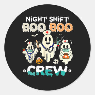 Sticker Rond Nuit Shift Boo Boo Crew Nurse Ghost Halloween Nur