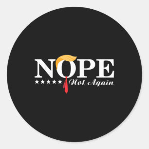 Sticker Rond Nul ne peut plus être drôle Trump élection politiq