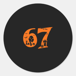 Sticker Rond Numéro 67 Citation de mème drôle 6 7 Six Sept Épou