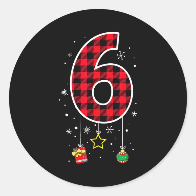 Sticker Rond Numéro 6 Citation de Meme Drôle 6 7 Six Sept Noël (Devant)