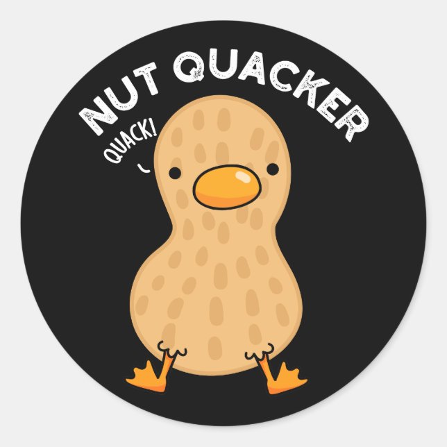 Sticker Rond Nut Quacker Funny Peanut Puns Dark BG (Devant)