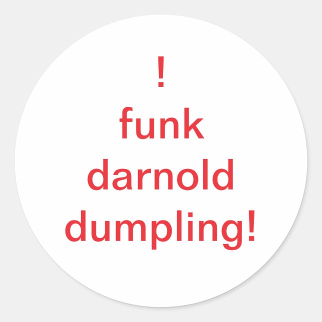 Sticker Rond O funk darnold dumpling Hankamer Artjunkhaus Comic (Devant)