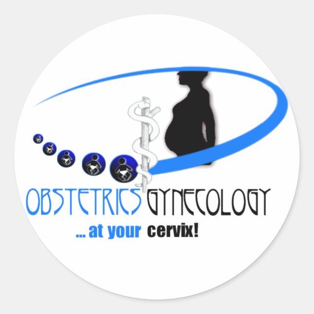 STICKER ROND OB / GYN AT YUR CERVIX - FUNNY MÉDICALE (Devant)