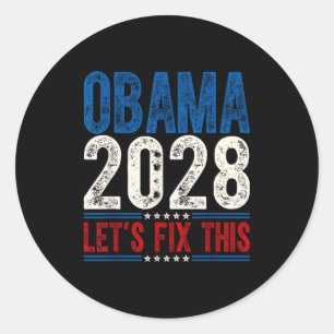 Sticker Rond Obama 2028 Réparons Cela Obama 48e Président