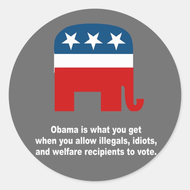 Sticker Rond Obama est ce que vous obtenez quand (Devant)