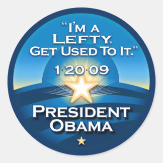 Sticker Rond OBAMA "Je suis à gauche, habituez-vous à ça." Auto