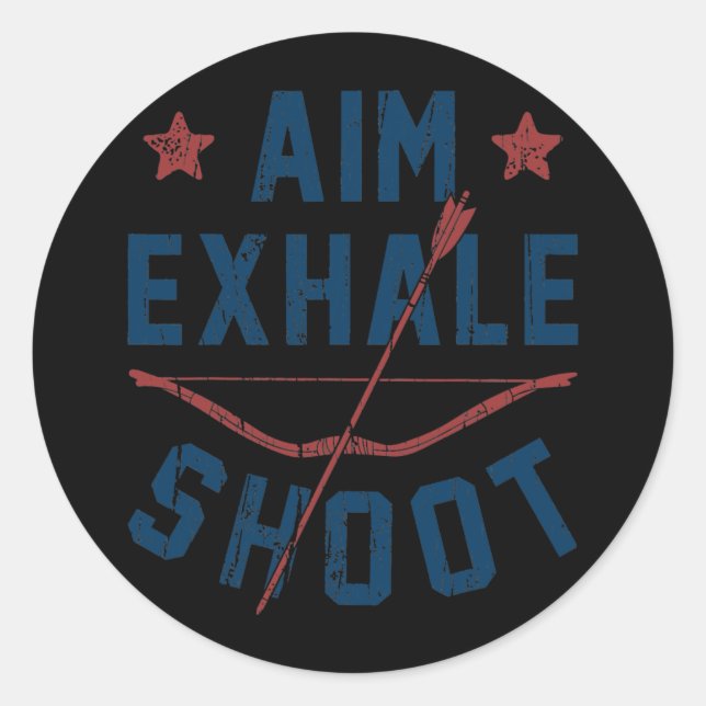 Sticker Rond Objectif Exhale Tir à l'arc Bow Arrow Cadeaux Arch (Devant)