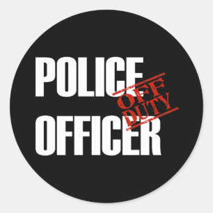 STICKER ROND OBSCURITÉ QUI N'EST PAS DE SERVICE DE POLICIER