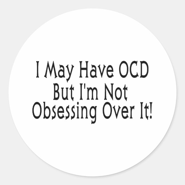 Sticker Rond Obsession de l'OCD (Devant)
