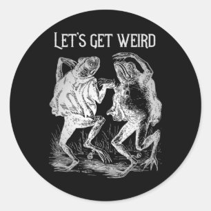 Sticker Rond Obtenons vraiment des grenouilles bizarres Dansant