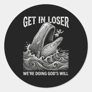 Sticker Rond Obtiens perdant nous faisons la volonté de dieu dr
