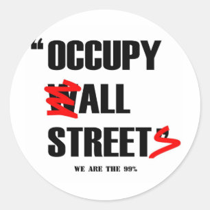Sticker Rond Occupy Wall Street Toutes les rues Nous sommes les