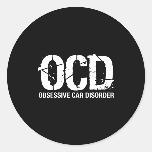 Sticker Rond Ocd Obsessive Car Disorder Funny Lover Garage Guy  (Devant)