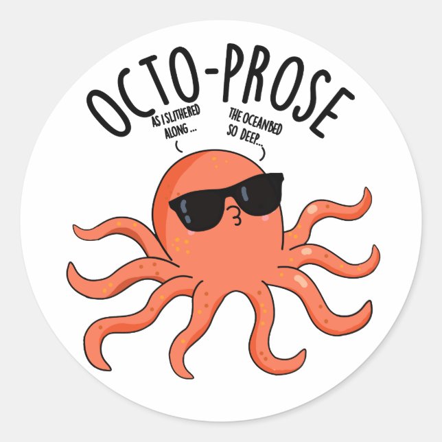 Sticker Rond Octo-prose Funny Octopus Pun  (Devant)