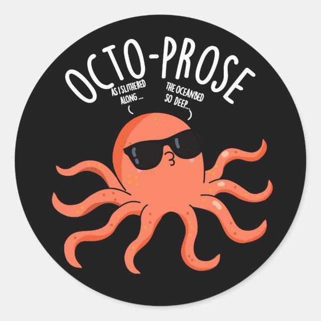 Sticker Rond Octo-prose Funny Octopus Pun Dark BG (Devant)