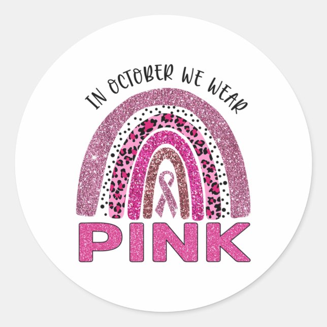 Sticker Rond October We Wear Pink Rainbow Breast Cancer Awarene (Devant)