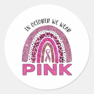 Sticker Rond October We Wear Pink Rainbow Breast Cancer Awarene