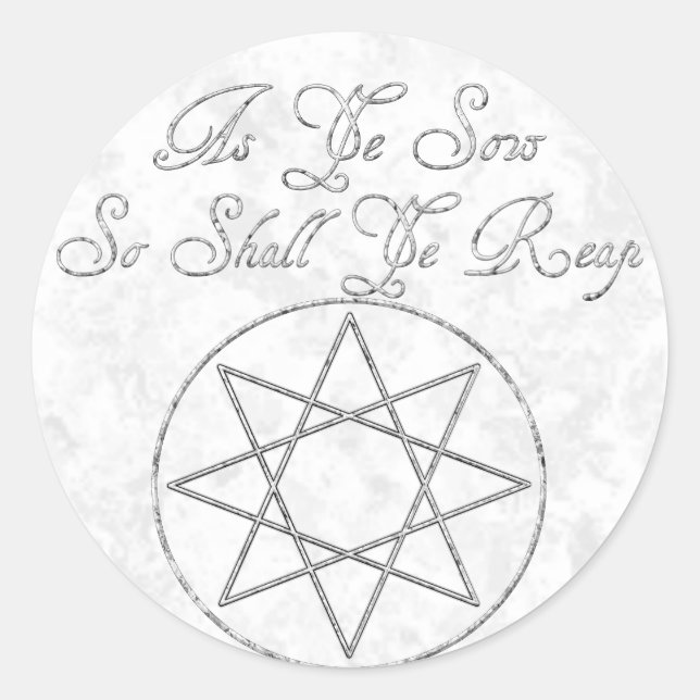 Sticker Rond Octogramme, Comme Vous Semez, Alors Vous Passez (Devant)
