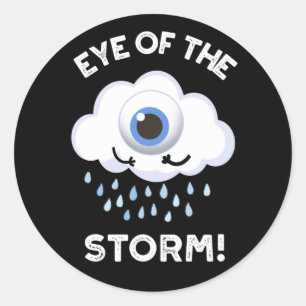 Sticker Rond Oeil De La Tempête Météo Drôle Jeu De Météo Sombre