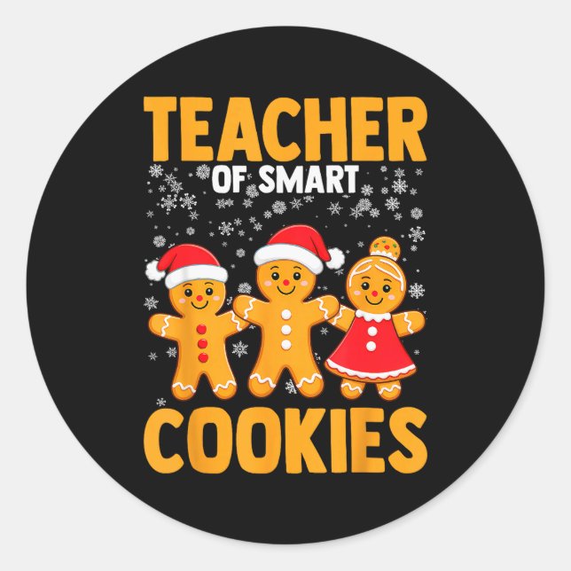 Sticker Rond Of Smart Cookies Gingerbread Christmas Teacher Cut (Devant)