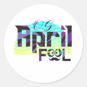 Sticker Rond OG April Fool - April Fool's Day