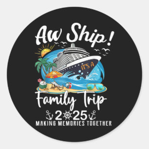Sticker Rond Oh Bateau C'est Un Voyage En Famille 2025 Croisièr
