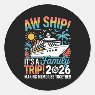 Sticker Rond Oh bateau c'est un voyage en famille 2026 Croisièr