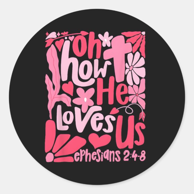 Sticker Rond Oh combien il nous aime Boho Saint-Valentin Fleur  (Devant)