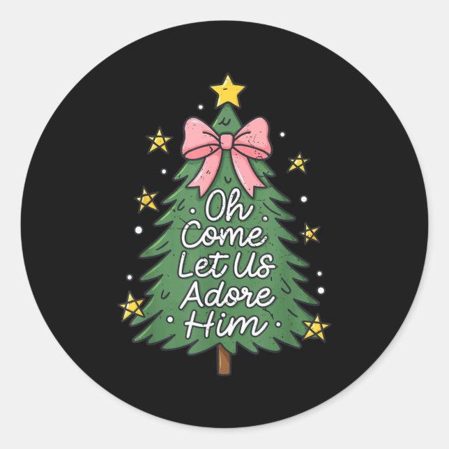 Sticker Rond Oh Come Let Us Adore Him Toddler Girl Christian Ch (Devant)