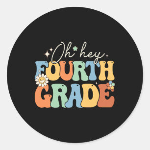 Sticker Rond Oh Hé Quatrième Année Super Prof De Quatrième Anné