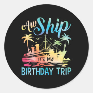 Sticker Rond Oh mon bateau c'est mon voyage d'anniversaire