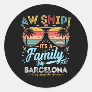 Sticker Rond Oh mon dieu, c'est un voyage en famille à Rcelona