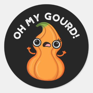 Sticker Rond Oh My Gourd Funny Veggie Pun Dark BG