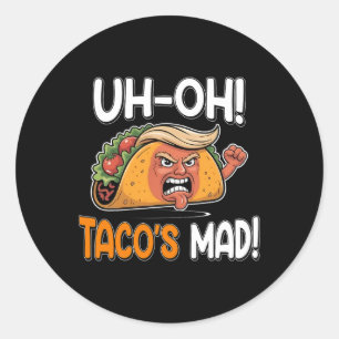 Sticker Rond Oh oh Taco's Mad ! - Orange face à l'drôle Trump T