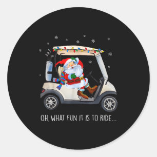 Sticker Rond Oh quel plaisir de monter dans le chariot de golf