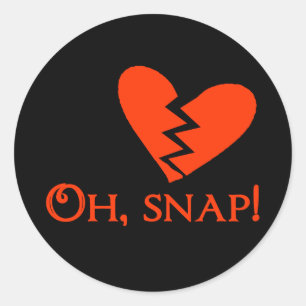 Sticker Rond Oh Snap Broken Heart Valentine ou Anti Valentine