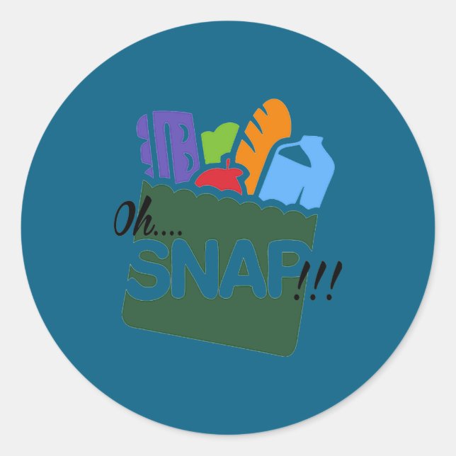 Sticker Rond Oh Snap Ebt Benefits Food Stamps Hood Funny  (Devant)