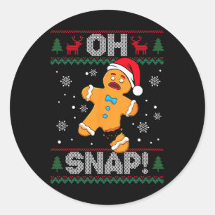 Sticker Rond Oh Snap Gingerbread Homme Cookie Noël Funny Ugl