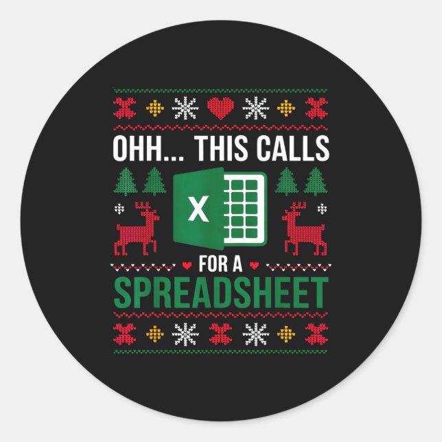 Sticker Rond Oh This Calls For A Spreadsheet Christmas  (Devant)