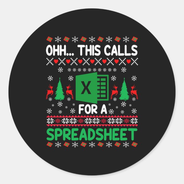 Sticker Rond Oh This Calls For A Spreadsheet Christmas Sweater  (Devant)