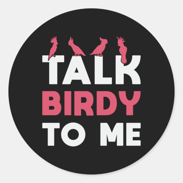 Sticker Rond Oiseaux observer Retro Parler Birdy à moi Oiseau W (Devant)
