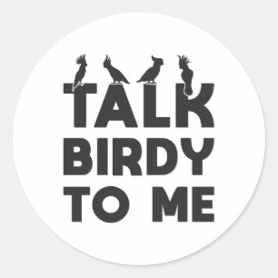 Sticker Rond Oiseaux observer Retro Parler Birdy à moi Oiseaux