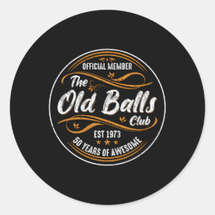 Sticker Rond Old Balls Club 50E 50 Ans De Magnifique 1973
