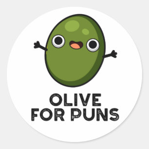 Sticker Rond Olive Pour Puns Amusant Olive Fruit Pun