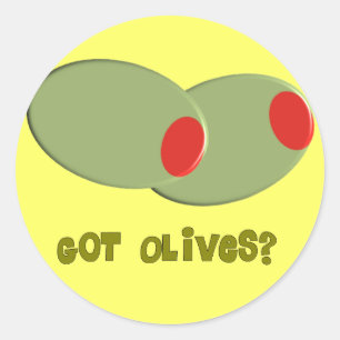 Sticker Rond Olives Design Cadeaux "Avez-vous des olives ?"
